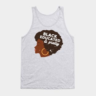 Black Educated And Pretty Black Woman Tank Top